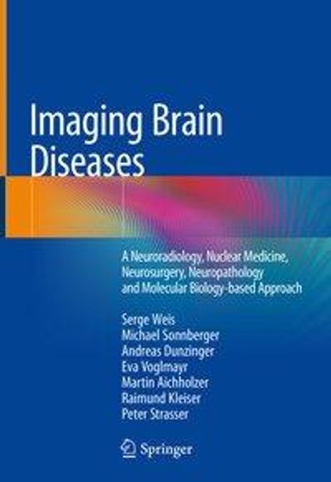 Serge Weis: Imaging Brain Diseases, Buch