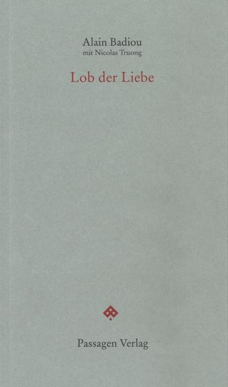 Alain Badiou: Lob der Liebe, Buch