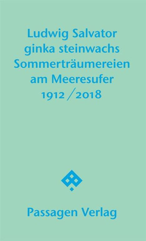 Ludwig Salvator: Sommerträumereien am Meeresufer, Buch