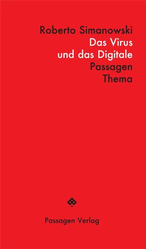 Roberto Simanowski: Das Virus und das Digitale, Buch
