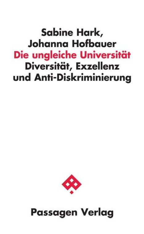 Sabine Hark: Die ungleiche Universität, Buch