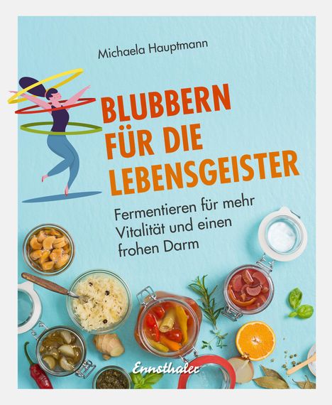 Michaela Hauptmann: Blubbern für die Lebensgeister, Buch