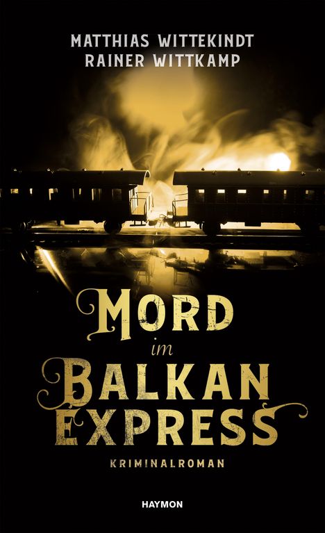 Matthias Wittekindt: Mord im Balkanexpress, Buch