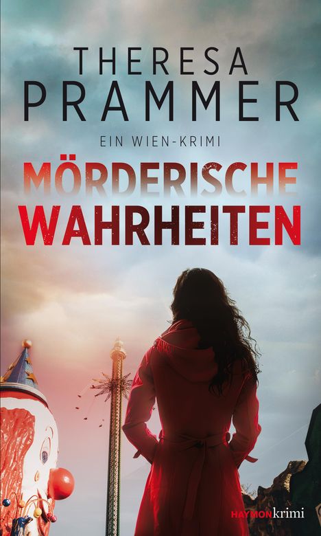 Theresa Prammer: Mörderische Wahrheiten, Buch