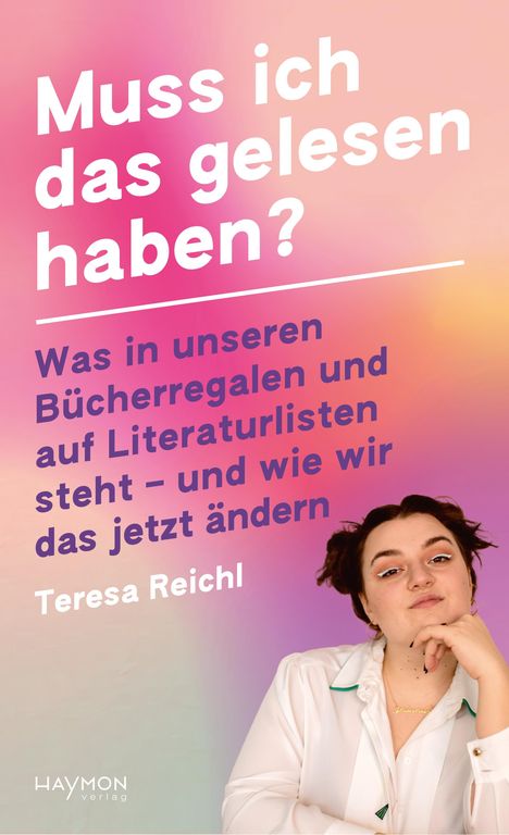 Teresa Reichl: Muss ich das gelesen haben?, Buch