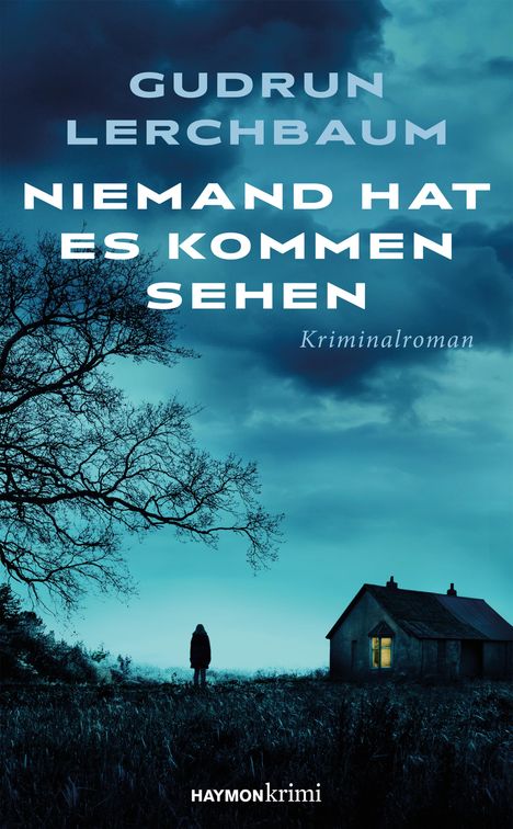 Gudrun Lerchbaum: Niemand hat es kommen sehen, Buch