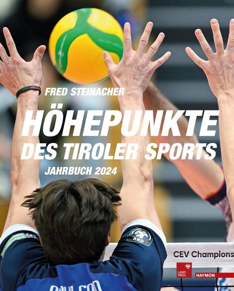 Höhepunkte des Tiroler Sports - Jahrbuch 2024, Buch