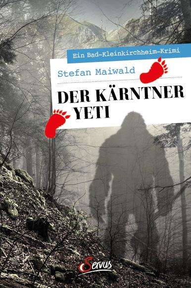 Stefan Maiwald: Der Kärntner Yeti, Buch