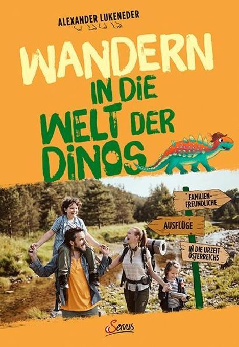 Alexander Lukeneder: Lukeneder, A: Wandern in die Welt der Dinos, Buch
