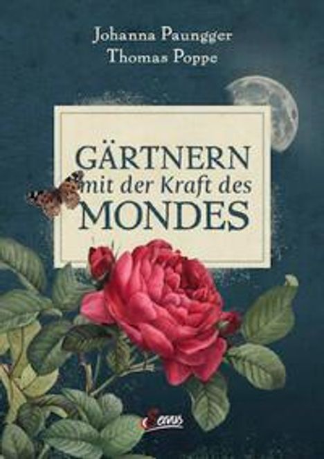 Johanna Paungger: Gärtnern mit der Kraft des Mondes, Buch