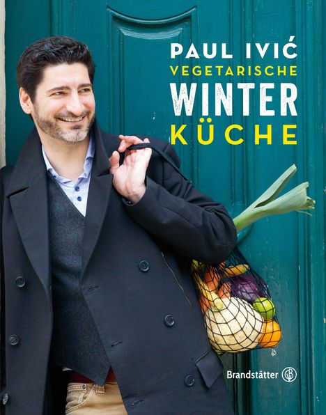 Paul Ivic: Vegetarische Winterküche, Buch