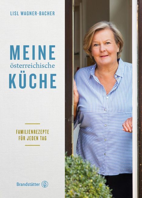 Lisl Wagner-Bacher: Wagner-Bacher, L: Meine österreichische Küche, Buch