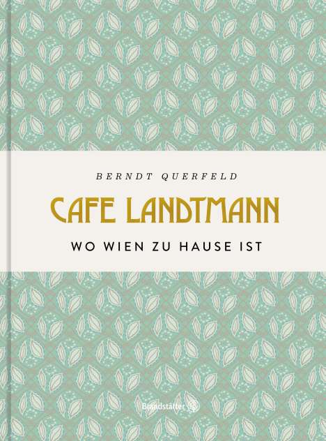 Berndt Querfeld: Café Landtmann, Buch