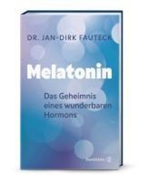 Jan-Dirk Fauteck: Melatonin, Buch