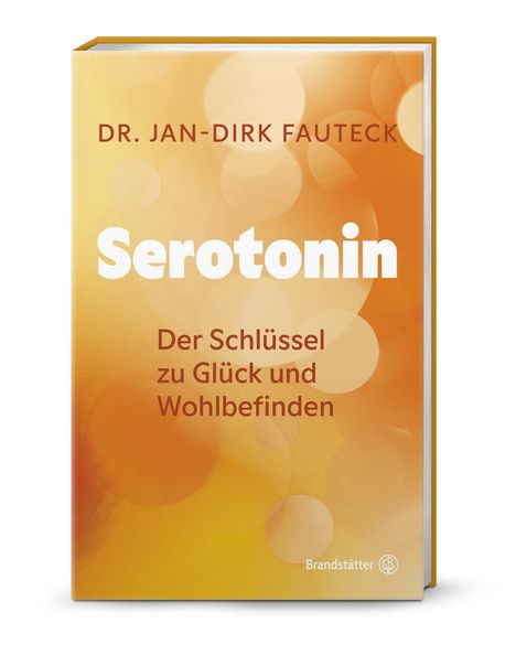 Jan-Dirk Fauteck: Serotonin, Buch