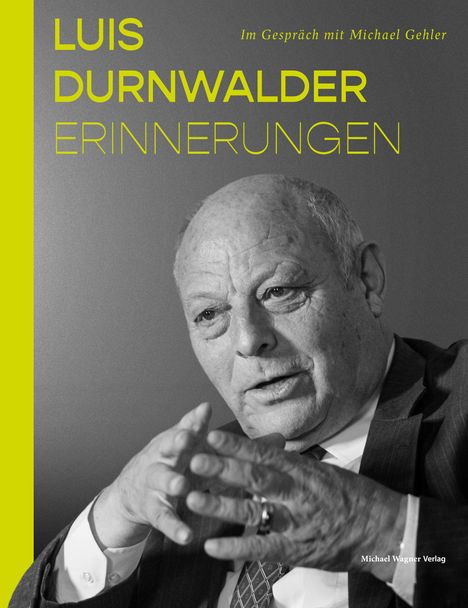 Luis Durnwalder: Luis Durnwalder. Erinnerungen, Buch
