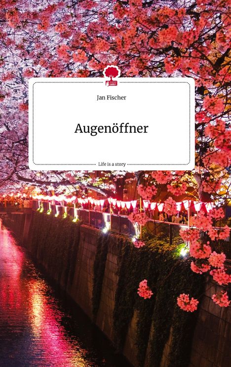 Jan Fischer: Augenöffner. Life is a Story - story.one, Buch