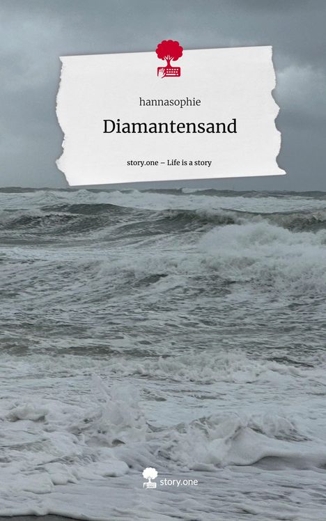 Hannasophie: Diamantensand. Life is a Story - story.one, Buch