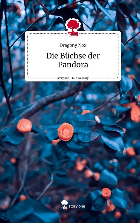 Dragony Nox: Die Büchse der Pandora. Life is a Story - story.one, Buch