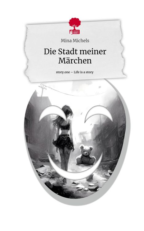Mina Michels: Die Stadt meiner Märchen. Life is a Story - story.one, Buch