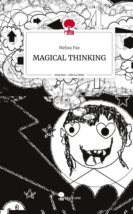 Melisa Paz: MAGICAL THINKING. Life is a Story - story.one, Buch