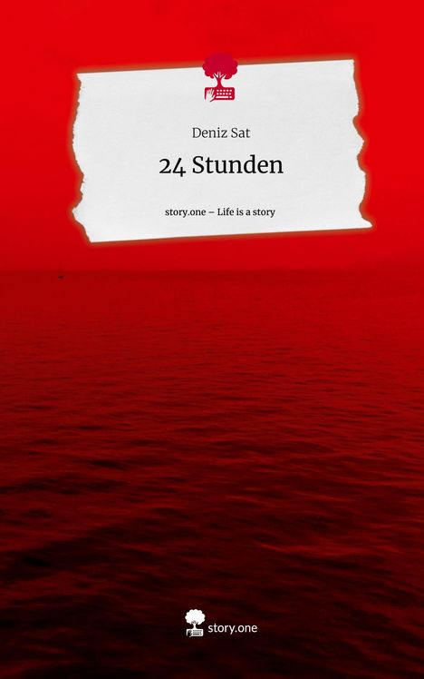Deniz Sat: 24 Stunden. Life is a Story - story.one, Buch