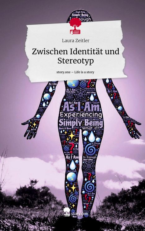 Laura Zeitler: Zwischen Identität und Stereotyp. Life is a Story - story.one, Buch