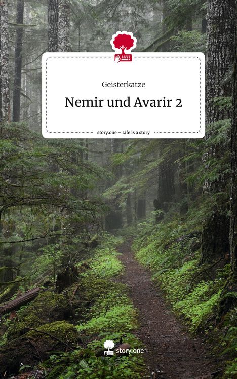 Geisterkatze: Nemir und Avarir 2. Life is a Story - story.one, Buch