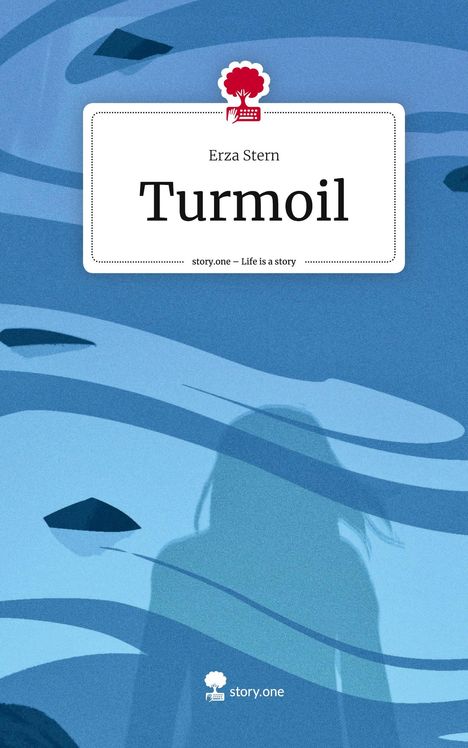 Erza Stern: Turmoil. Life is a Story - story.one, Buch