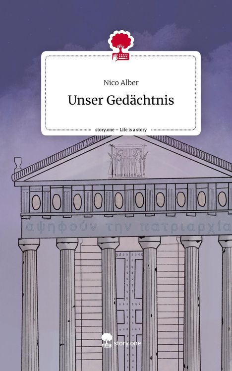 Nico Alber: Unser Gedächtnis. Life is a Story - story.one, Buch