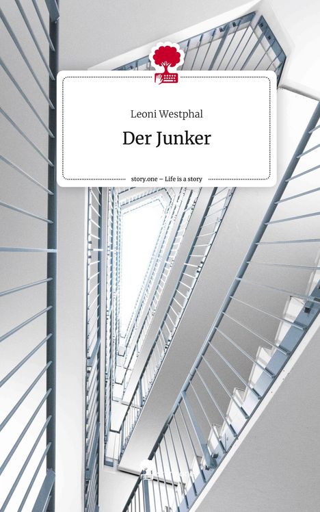 Leoni Westphal: Der Junker. Life is a Story - story.one, Buch