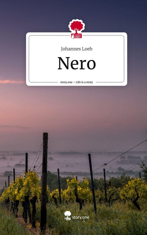 Johannes Loeb: Nero. Life is a Story - story.one, Buch