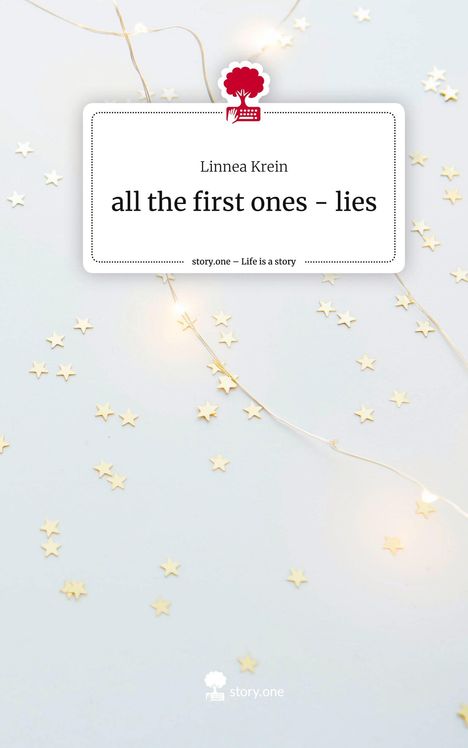 Linnea Krein: all the first ones - lies. Life is a Story - story.one, Buch
