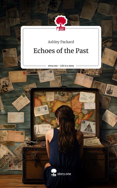 Ashley Packard: Echoes of the Past. Life is a Story - story.one, Buch