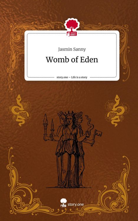 Jasmin Sanny: Womb of Eden. Life is a Story - story.one, Buch