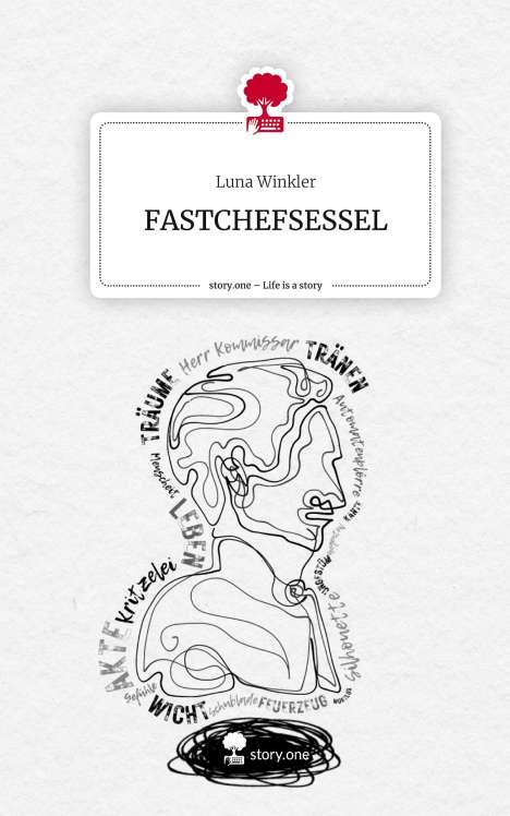 Luna Winkler: FASTCHEFSESSEL. Life is a Story - story.one, Buch