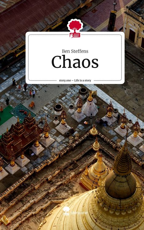Ben Steffens: Chaos. Life is a Story - story.one, Buch