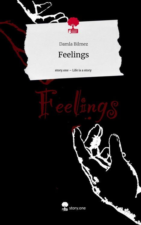 Damla Bilmez: Feelings. Life is a Story - story.one, Buch