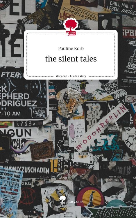 Pauline Korb: the silent tales. Life is a Story - story.one, Buch