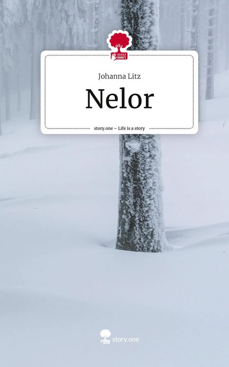 Johanna Litz: Nelor. Life is a Story - story.one, Buch