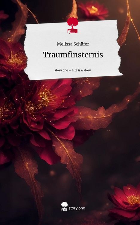 Melissa Schäfer: Traumfinsternis. Life is a Story - story.one, Buch