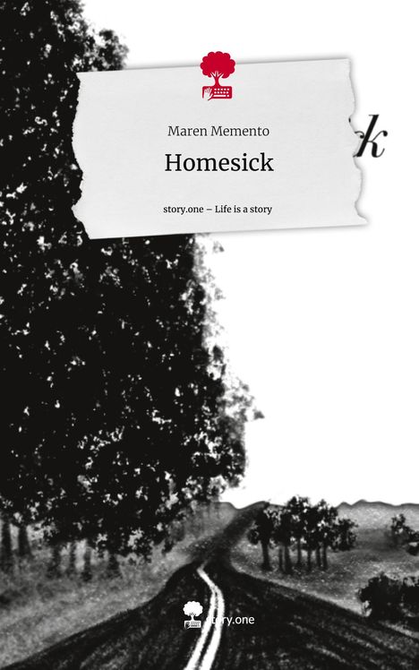 Maren Memento: Homesick. Life is a Story - story.one, Buch