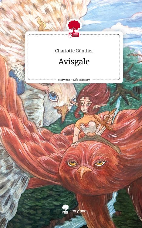 Charlotte Günther: Avisgale. Life is a Story - story.one, Buch