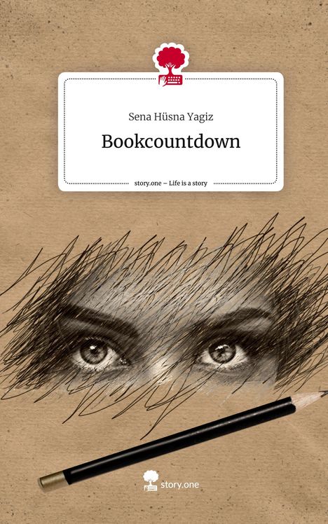 Sena Hüsna Yagiz: Bookcountdown. Life is a Story - story.one, Buch