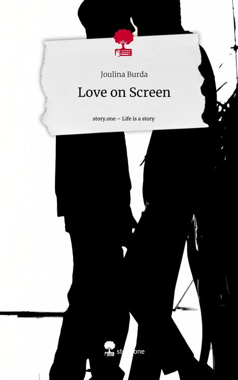 Joulina Burda: Love on Screen. Life is a Story - story.one, Buch
