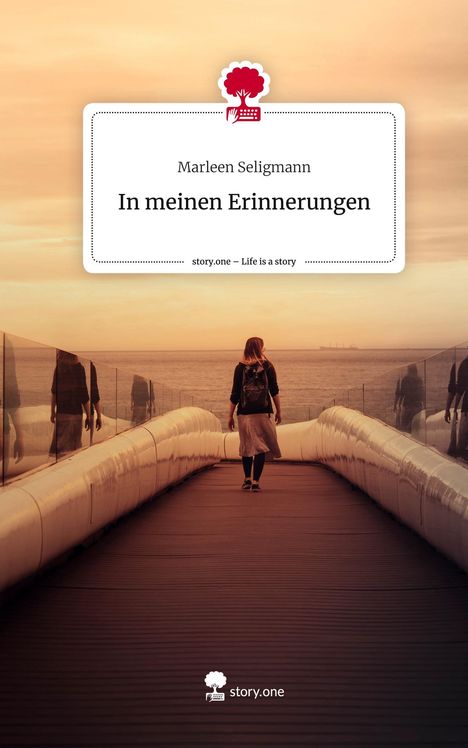 Marleen Seligmann: In meinen Erinnerungen. Life is a Story - story.one, Buch