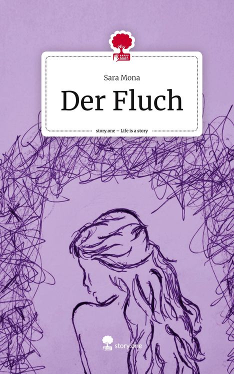 Sara Mona: Der Fluch. Life is a Story - story.one, Buch