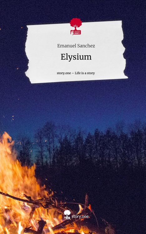 Emanuel Sanchez: Elysium. Life is a Story - story.one, Buch