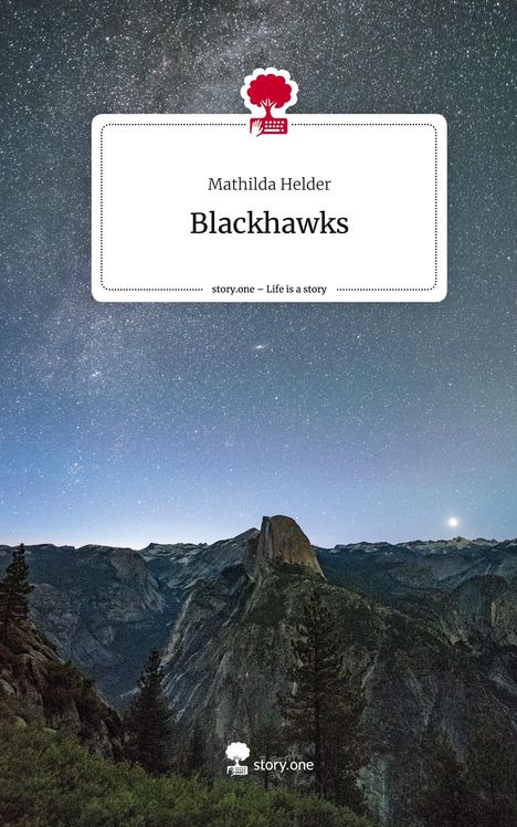 Mathilda Helder: Blackhawks. Life is a Story - story.one, Buch