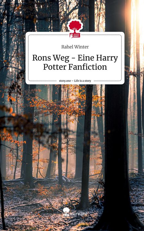 Rahel Winter: Rons Weg - Eine Harry Potter Fanfiction. Life is a Story - story.one, Buch